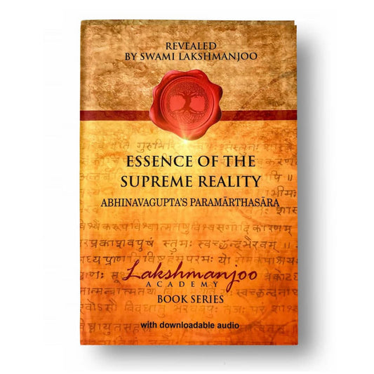 EBOOK: Essence of the Supreme Reality: Abhinavagupta's Paramarthasara