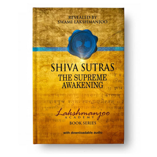 AUDIO: Shiva Sutras: The Supreme Awakening