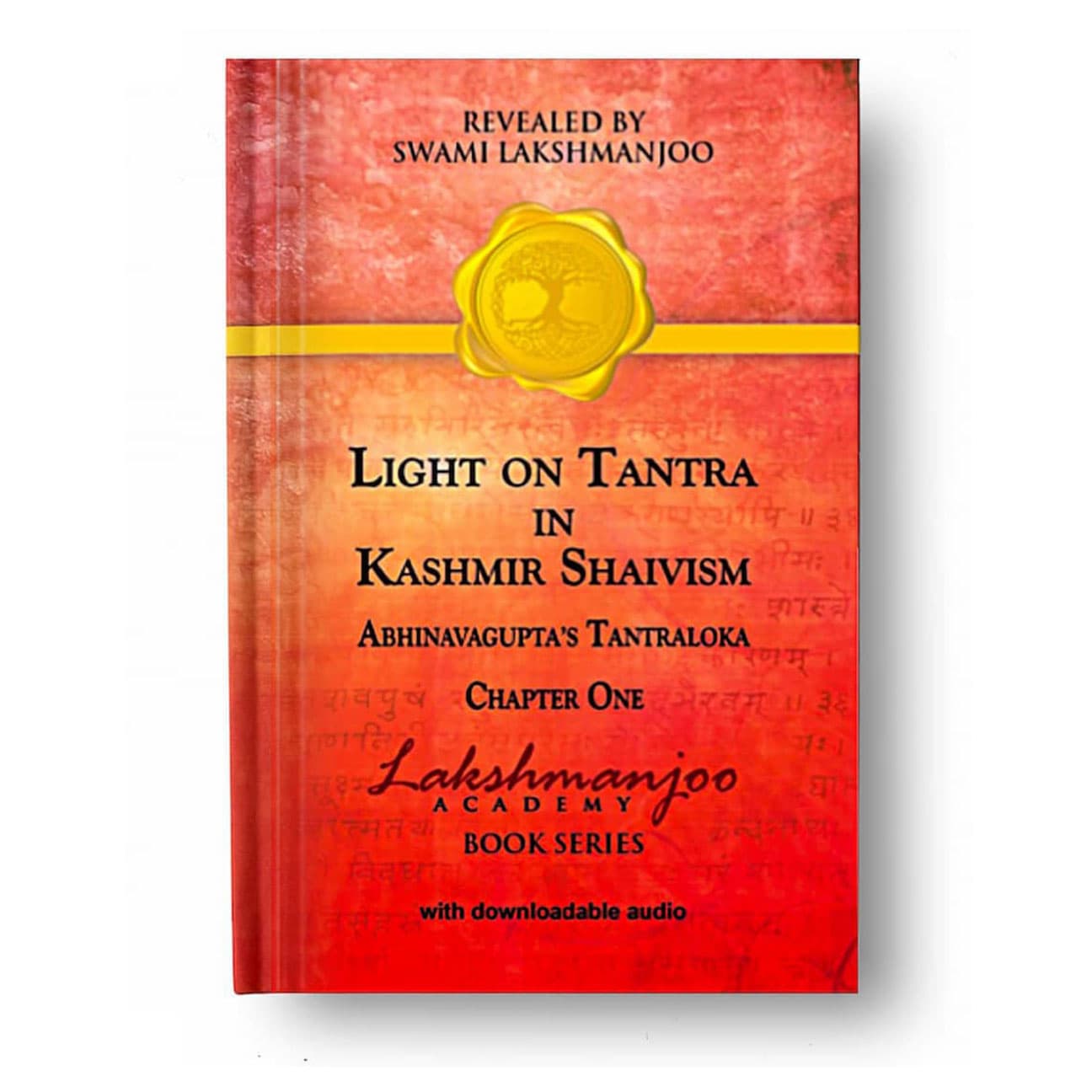 Book — Light On Tantra In Kashmir Shaivism, Abhinavagupta's Tantraloka ...